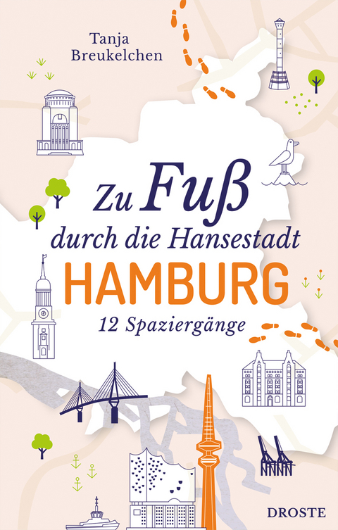 Zu Fu&szlig; durch die Hansestadt Hamburg - Tanja Breukelchen