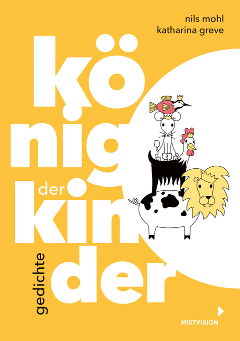 K&ouml;nig der Kinder - Nils Mohl