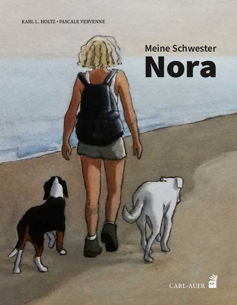 Meine Schwester Nora - Karl L. Holtz
