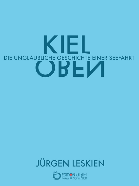 Kieloben - J&uuml;rgen Leskien