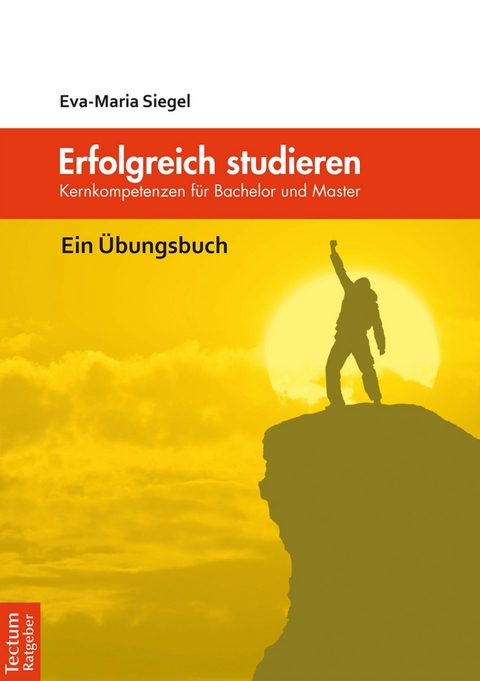 Erfolgreich studieren - Eva-Maria Siegel