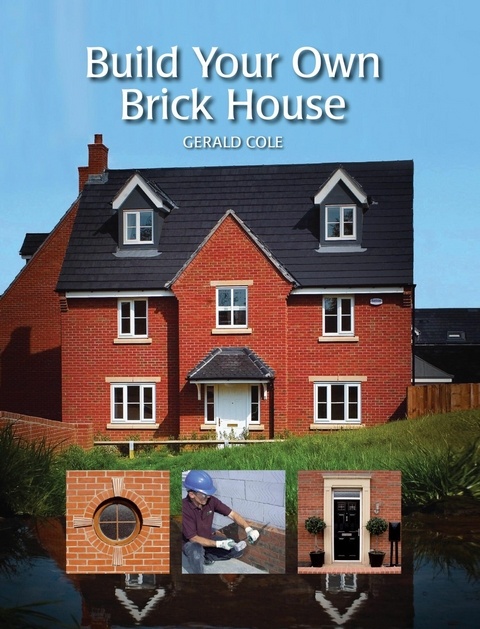 Build Your Own Brick House -  Gerald Cole