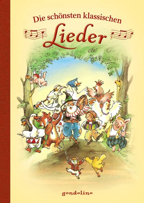 Die sch&ouml;nsten klassischen Lieder