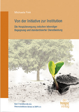 Von der Initiative zur Institution - Michaela Fink