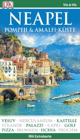 Vis-&agrave;-Vis Reisef&uuml;hrer Neapel, Pompeji & Amalfi-K&uuml;ste