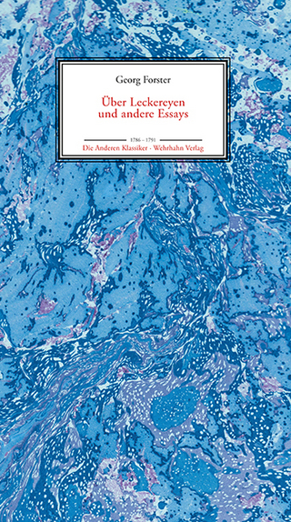 Über Leckereyen und andere Essays