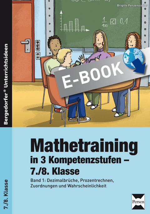 Mathetraining in 3 Kompetenzstufen - 7./8. Klasse - Brigitte Penzenstadler