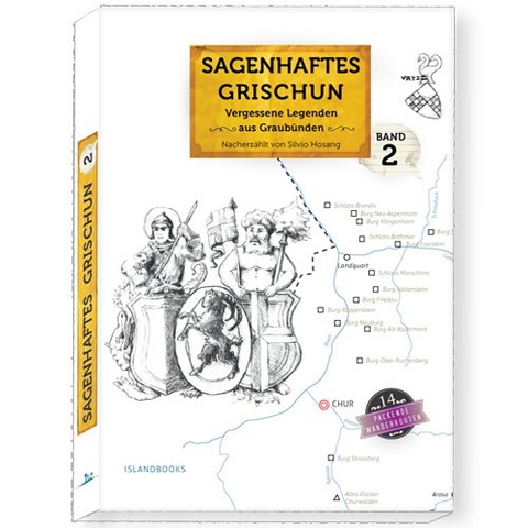 Sagenhaftes Grischun Band 2 - 