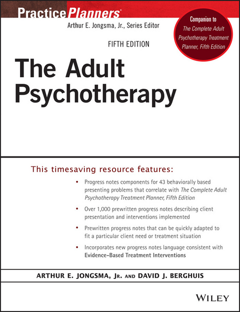 The Adult Psychotherapy Progress Notes Planner - David J. Berghuis, Arthur E. Jongsma