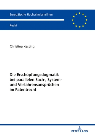 Die Erschöpfungsdogmatik bei parallelen Sach-, System- und Verfahrensansprüchen im Patentrecht