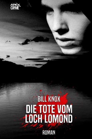 DIE TOTE VOM LOCH LOMOND