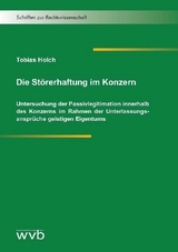 Die St&ouml;rerhaftung im Konzern - Tobias Holch