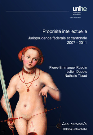 Propri&eacute;t&eacute; intellectuelle - Pierre-Emmanuel Ruedin, Julien Dubois, Nathalie Tissot