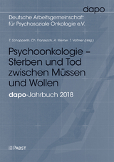 Psychoonkologie &ndash; Sterben und Tod zwischen M&uuml;ssen und Wollen - Andreas Werner, Tanja Vollmer