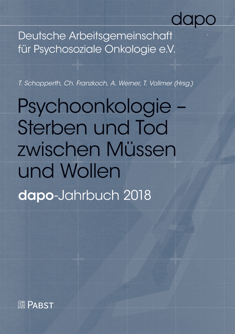 Psychoonkologie &ndash; Sterben und Tod zwischen M&uuml;ssen und Wollen - Andreas Werner, Tanja Vollmer