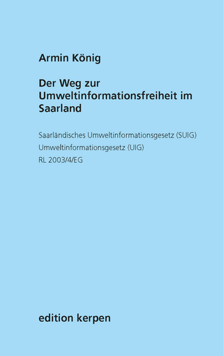 Der Weg zur Umweltinformationsfreiheit im Saarland