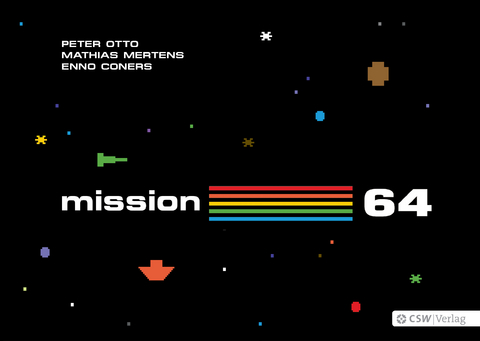 mission 64 - Peter Otto, Mathias Mertens, Enno Coners