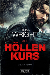 AUF H&Ouml;LLENKURS - Tom Wright