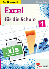 Das Excel-Buch für die Schule - Marino Heber