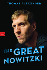 The Great Nowitzki - Thomas Pletzinger