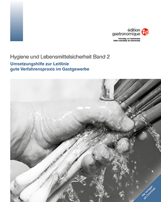Hygiene und Lebensmittelsicherheit Band 2