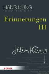 Erinnerungen III - Hans K&uuml;ng