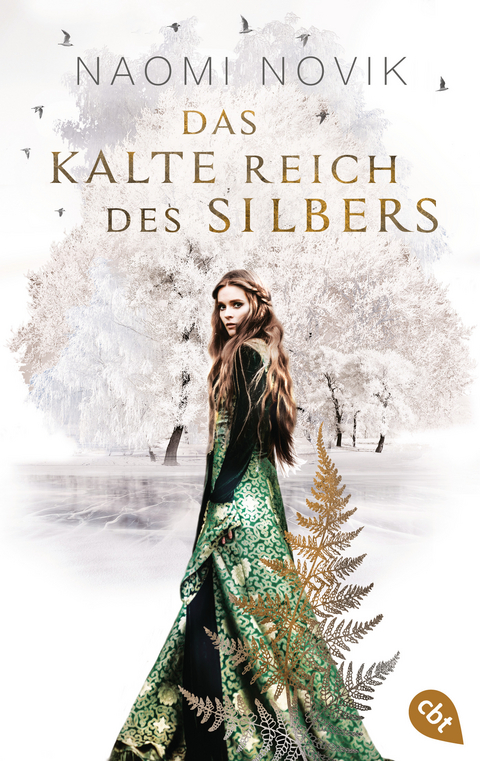 Das kalte Reich des Silbers - Naomi Novik