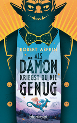 Als Dämon kriegst du nie genug - Robert Asprin