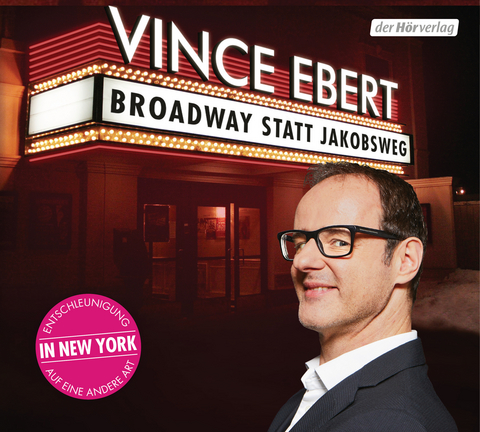 Broadway statt Jakobsweg - Vince Ebert