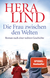 Die Frau zwischen den Welten - Hera Lind