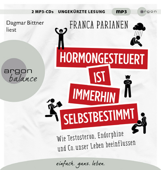 Hormongesteuert ist immerhin selbstbestimmt
