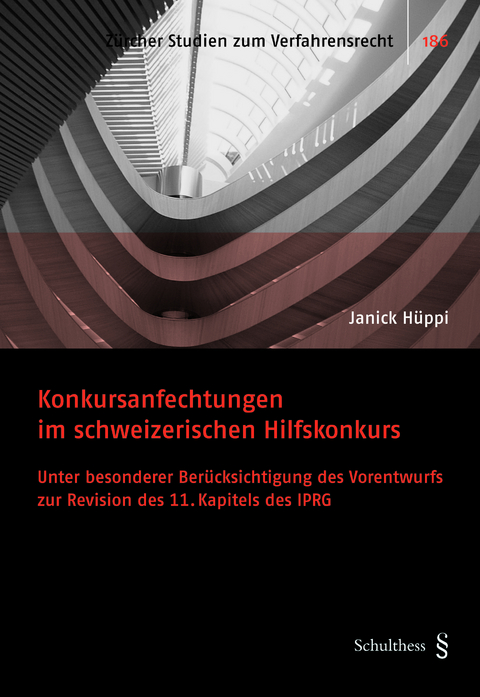 Konkursanfechtungen im schweizerischen Hilfskonkurs - Janick H&uuml;ppi