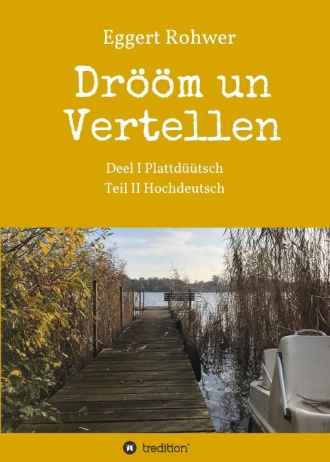 Dr&ouml;&ouml;m un Vertellen - Eggert Rohwer