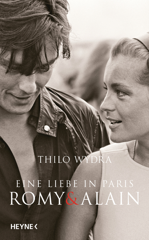Eine Liebe in Paris &ndash; Romy und Alain - Thilo Wydra