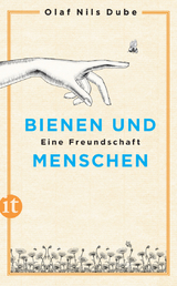 Bienen und Menschen - Olaf Nils Dube