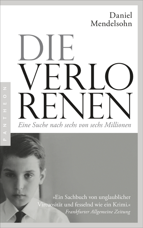 Die Verlorenen: Eine Suche nach sechs von sechs Millionen - Daniel Mendelsohn