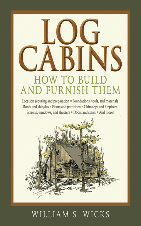 Log Cabins -  William S. Wicks