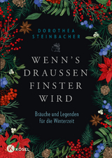 Wenn's drau&szlig;en finster wird - Dorothea Steinbacher