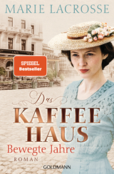 Das Kaffeehaus - Bewegte Jahre - Marie Lacrosse