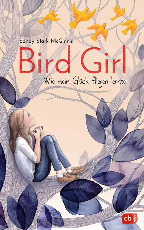 Bird Girl - Wie mein Gl&uuml;ck fliegen lernte - Sandy Stark-McGinnis