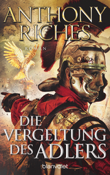 Die Vergeltung des Adlers - Anthony Riches