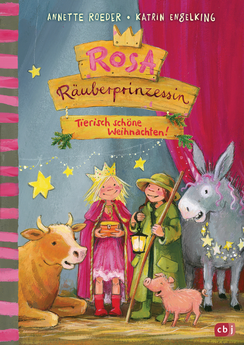 Rosa Räuberprinzessin – Tierisch schöne Weihnachten! - Annette Roeder