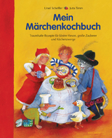 Mein Märchenkochbuch - Ursel Scheffler
