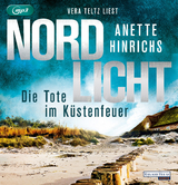 Nordlicht - die Tote im K&uuml;stenfeuer - Anette Hinrichs