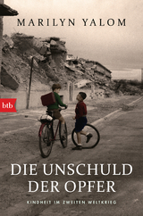 Die Unschuld der Opfer - Marilyn Yalom