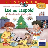 LESEMAUS 163: Leo und Leopold &ndash; Weihnachten im Kindergarten - Julia Boehme