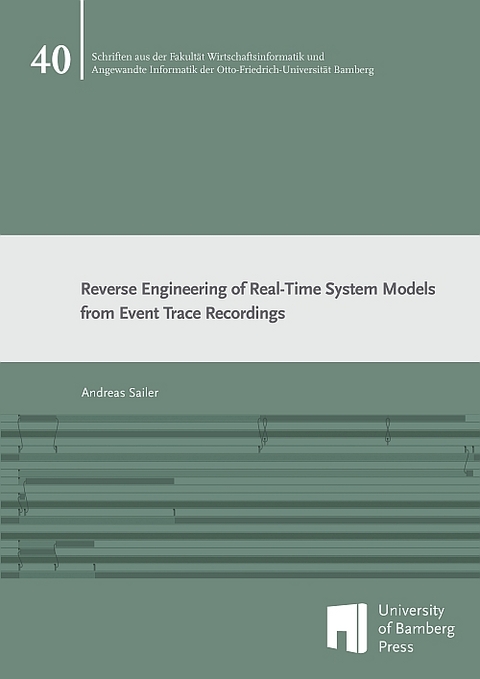Reverse Engineering of Real-Time System Models From Event Trace Recordings - Andreas Sailer