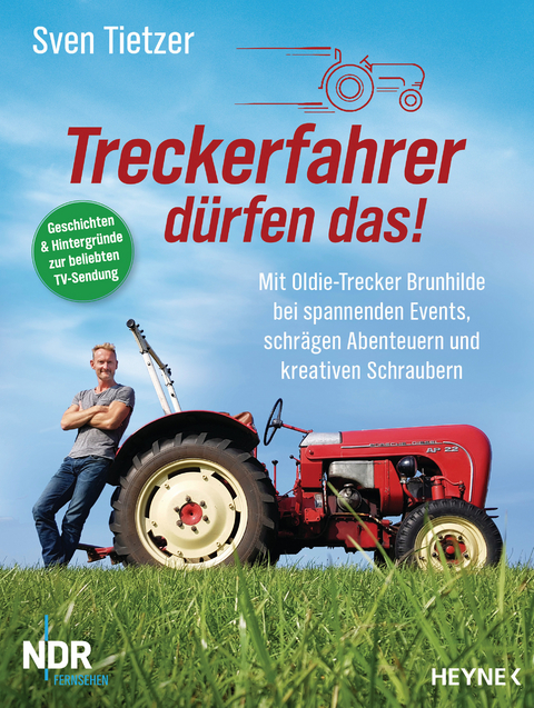 Treckerfahrer d&uuml;rfen das! - Sven Tietzer