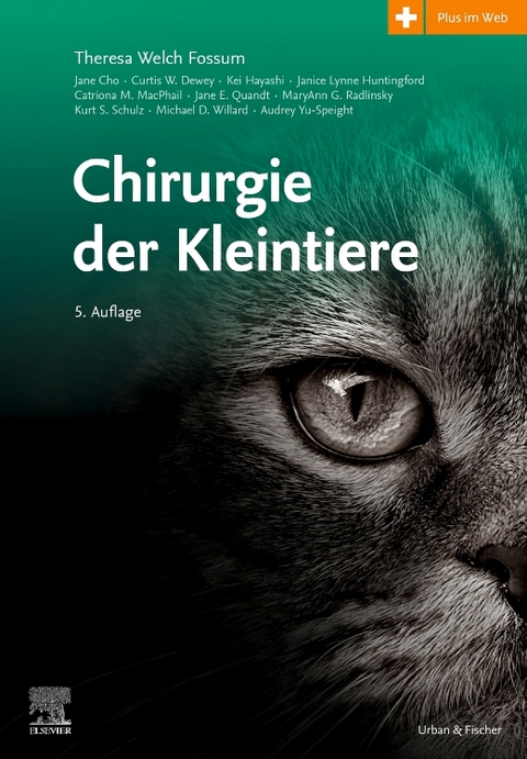 Chirurgie der Kleintiere - Theresa Welch Fossum