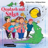 Quatsch mit Salsa - Reinhard Horn, Wolfgang K&ouml;ster